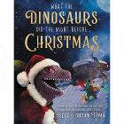 what the dinosaurs did the night before christmas (what the dinosaurs did, 3) Main Thumbnail
