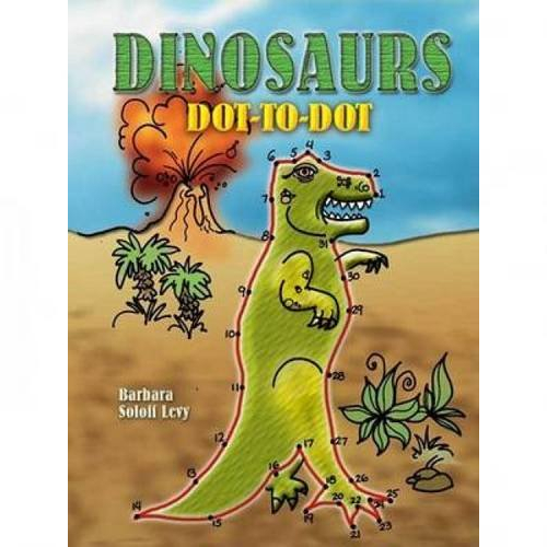 dinosaurs dot-to-dot (dover childrens activity books)