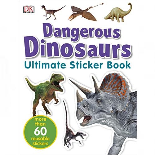 dangerous dinosaurs ultimate sticker book