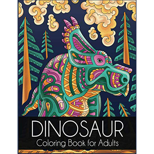 dinosaur coloring book for adults: stress-relieving and relaxing designs