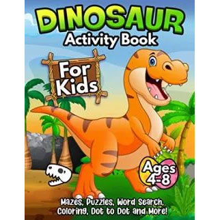 dinosaurs activity book for kids ages 4-8