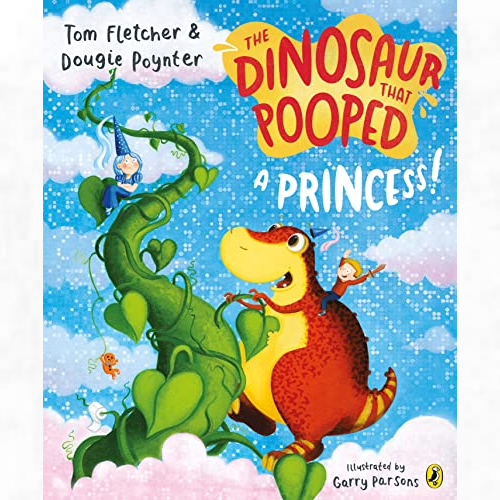  The Dinosaur that Pooped a Princess!