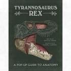 Tyrannosaurus rex: A Pop-Up Guide to Anatomy Main Thumbnail