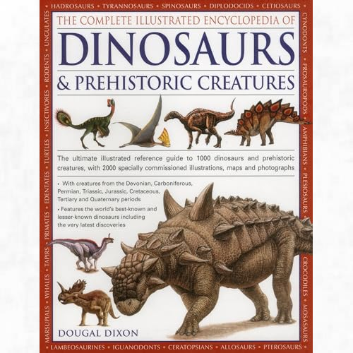 View the best prices for: The Complete Illustrated Encyclopedia of Dinosaurs and Prehistoric Creatures