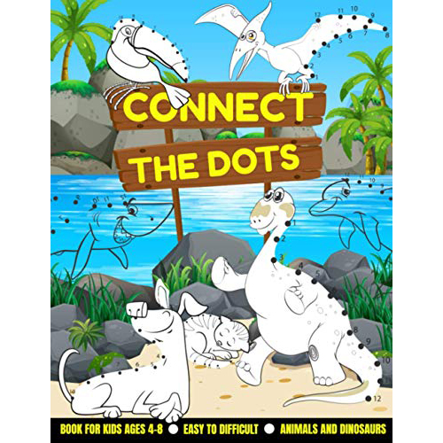 Connect the Dots - Dinosaur Dot-to-Dot Book for Ages 4-8