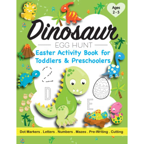dinosaur egg hunt activity book for toddlers & preschoolers ages