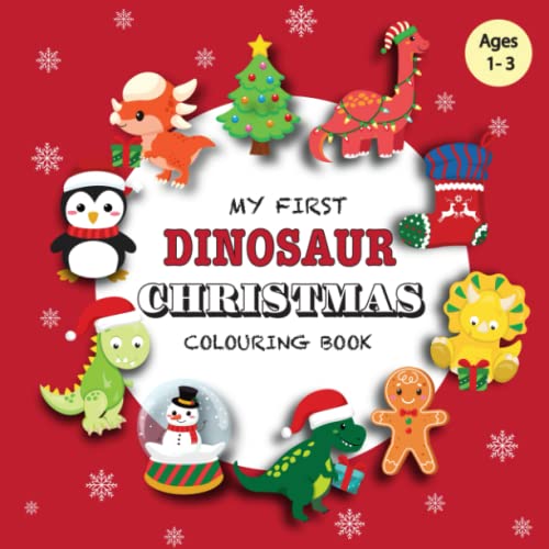 my first dinosaur christmas coloring book for ages 1-3